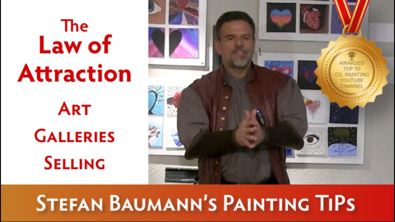 THE LAW OF ATTRACTION ART GALLERIES SELLING