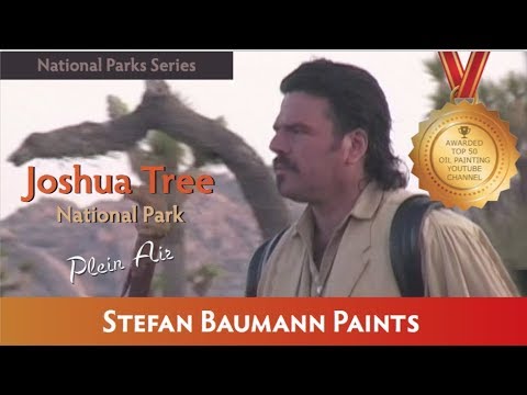 Joshua Tree National Park  Plein Air Painting with Stefan Baumann